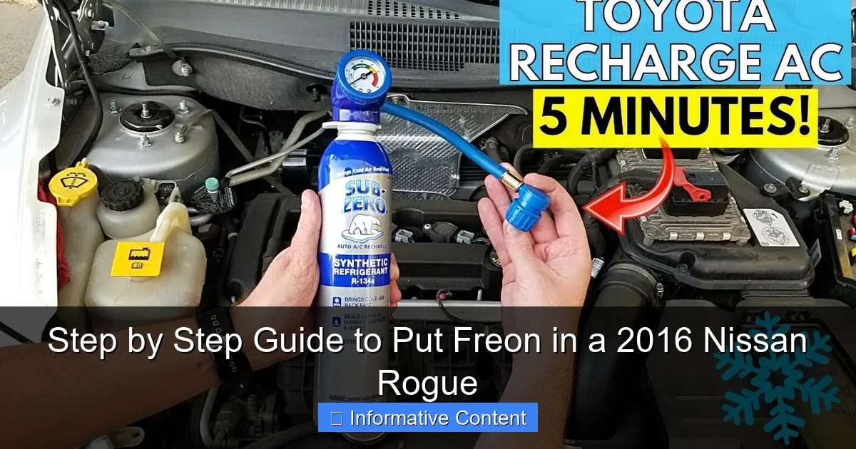 Step by Step Guide to Put Freon in a 2016 Nissan Rogue
