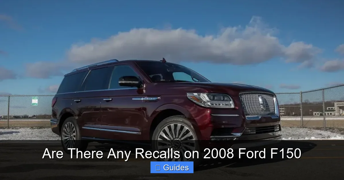 Are There Any Recalls on 2008 Ford F150