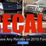 Are There Any Recalls on 2010 Ford F150
