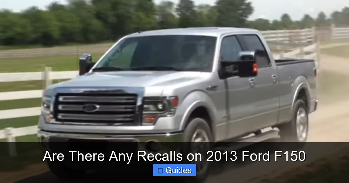 Are There Any Recalls on 2013 Ford F150