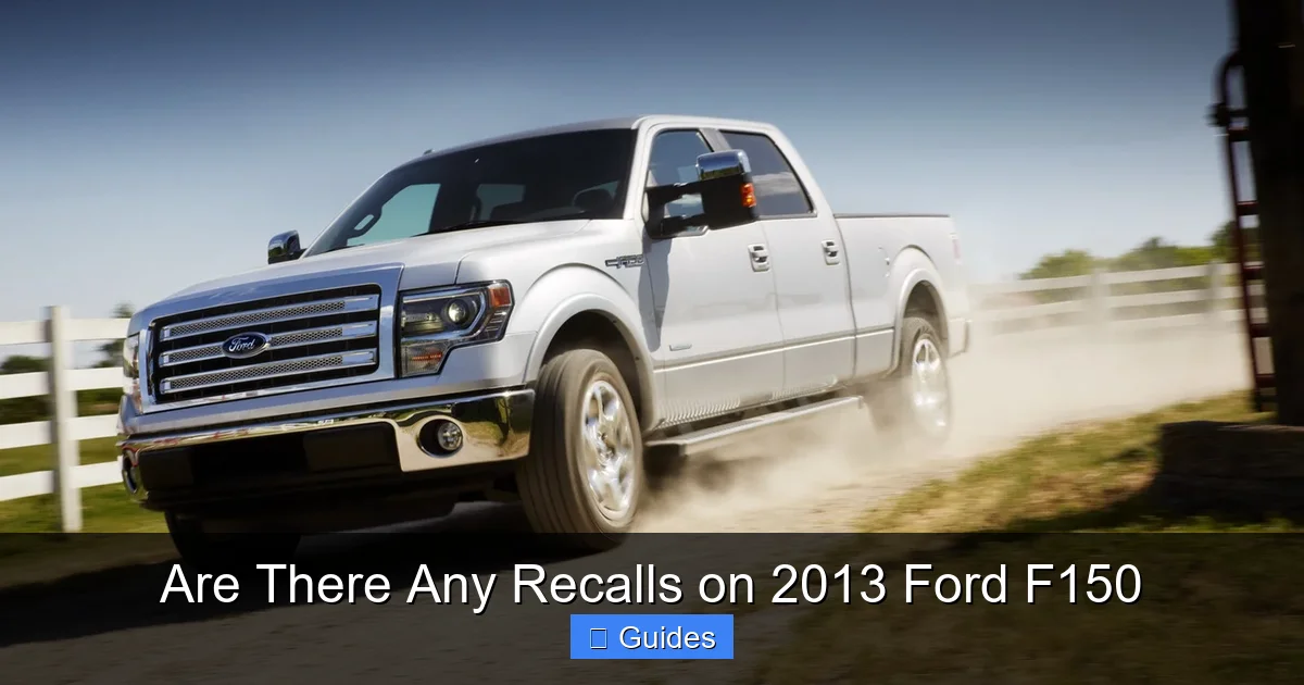 Are There Any Recalls on 2013 Ford F150