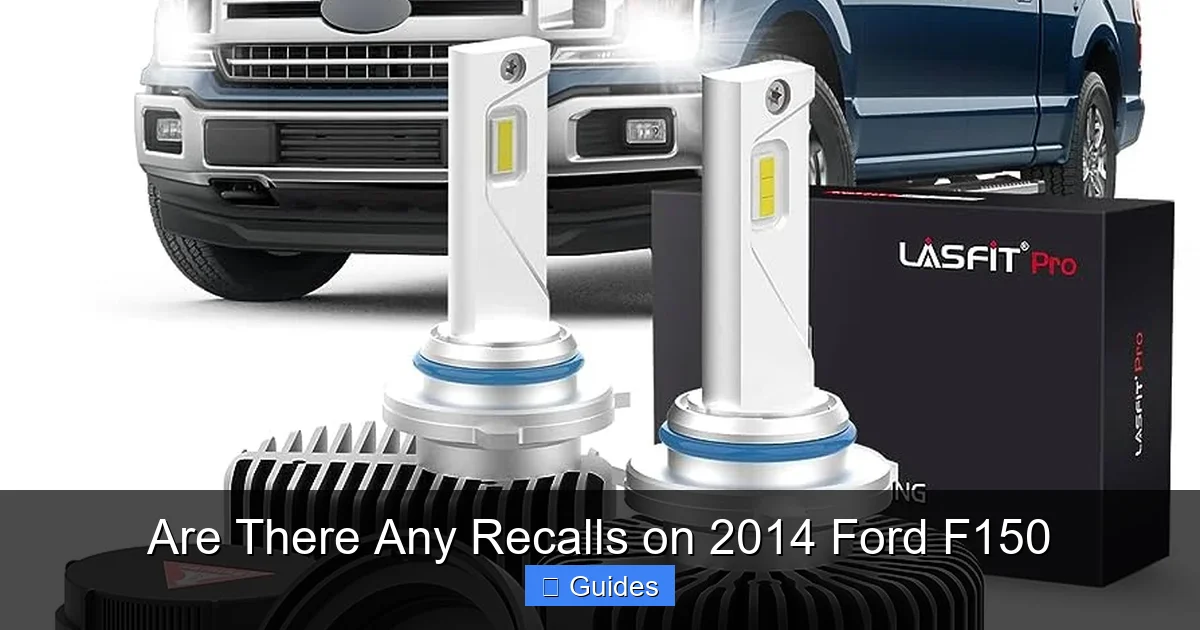 Are There Any Recalls on 2014 Ford F150