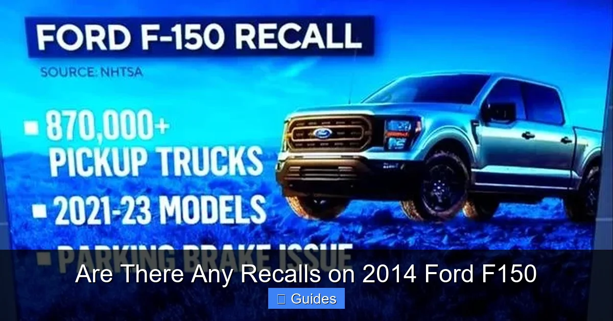 Are There Any Recalls on 2014 Ford F150