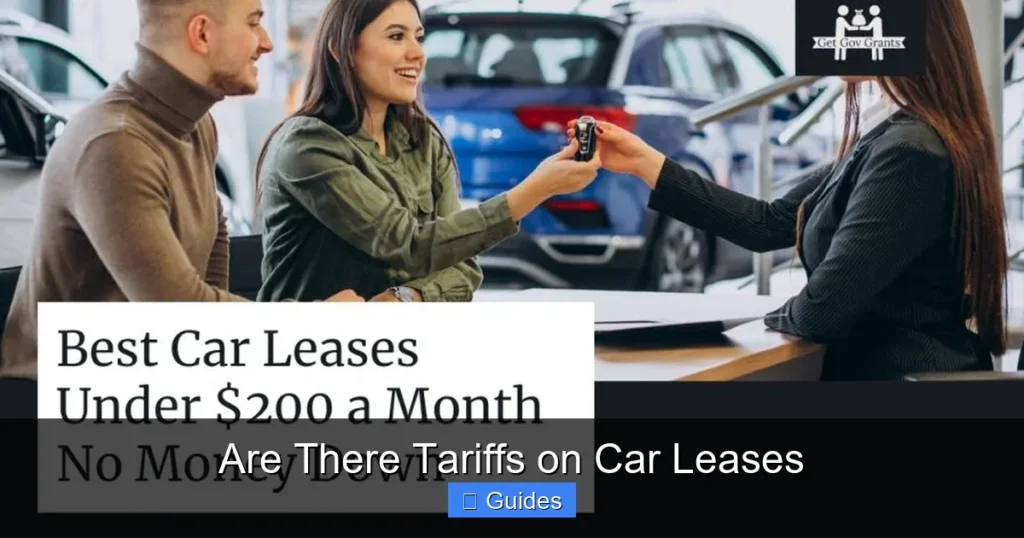 Are There Tariffs on Car Leases