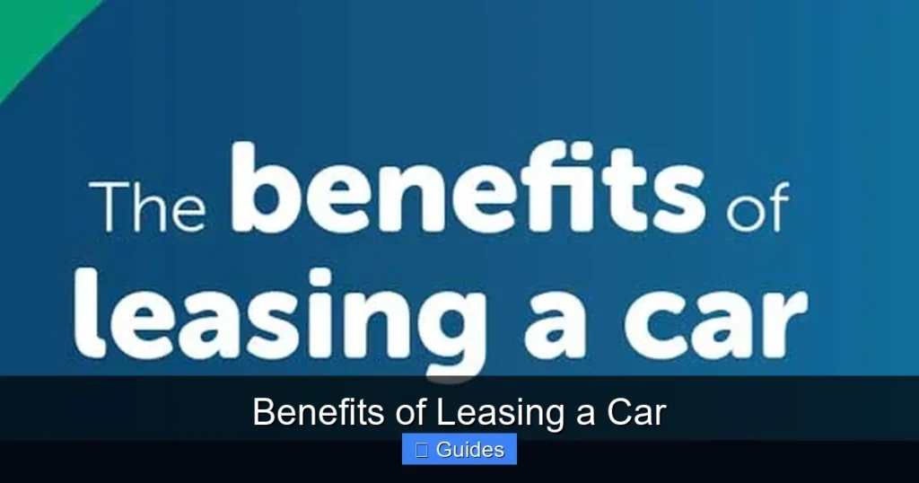 Benefits of Leasing a Car