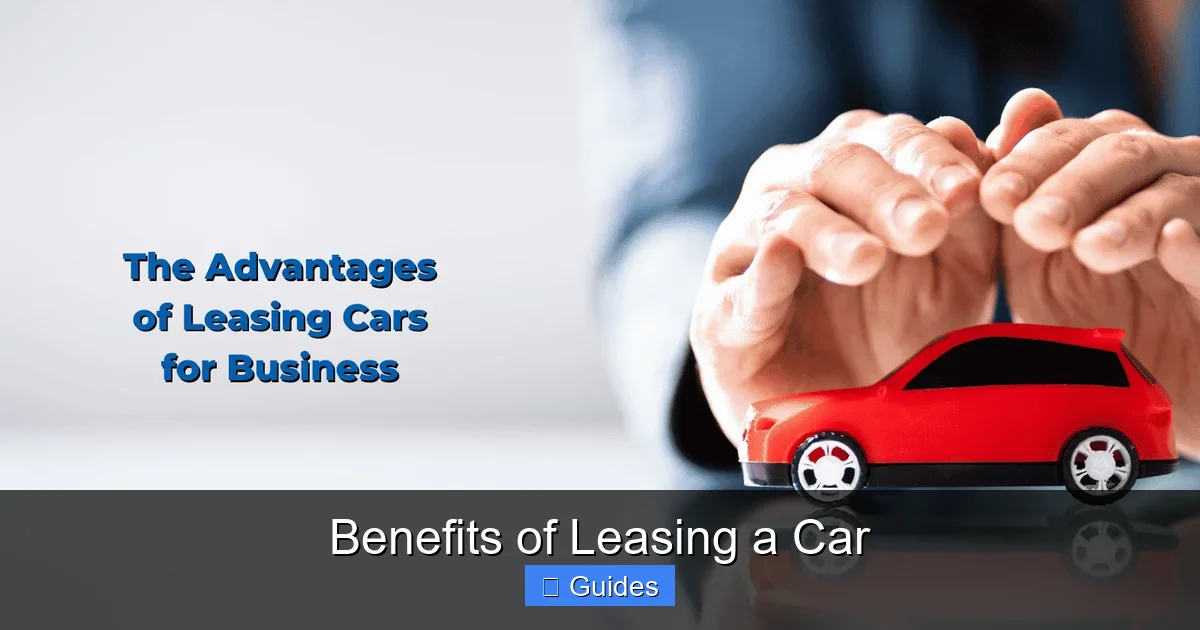 Benefits of Leasing a Car