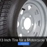 Best 13 Inch Tire for a Motorcycle Trailer