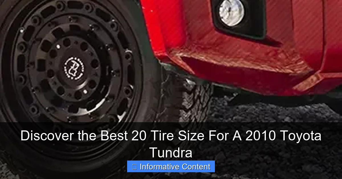 Discover the Best 20 Tire Size For A 2010 Toyota Tundra