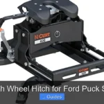 Best 5th Wheel Hitch for Ford Puck System