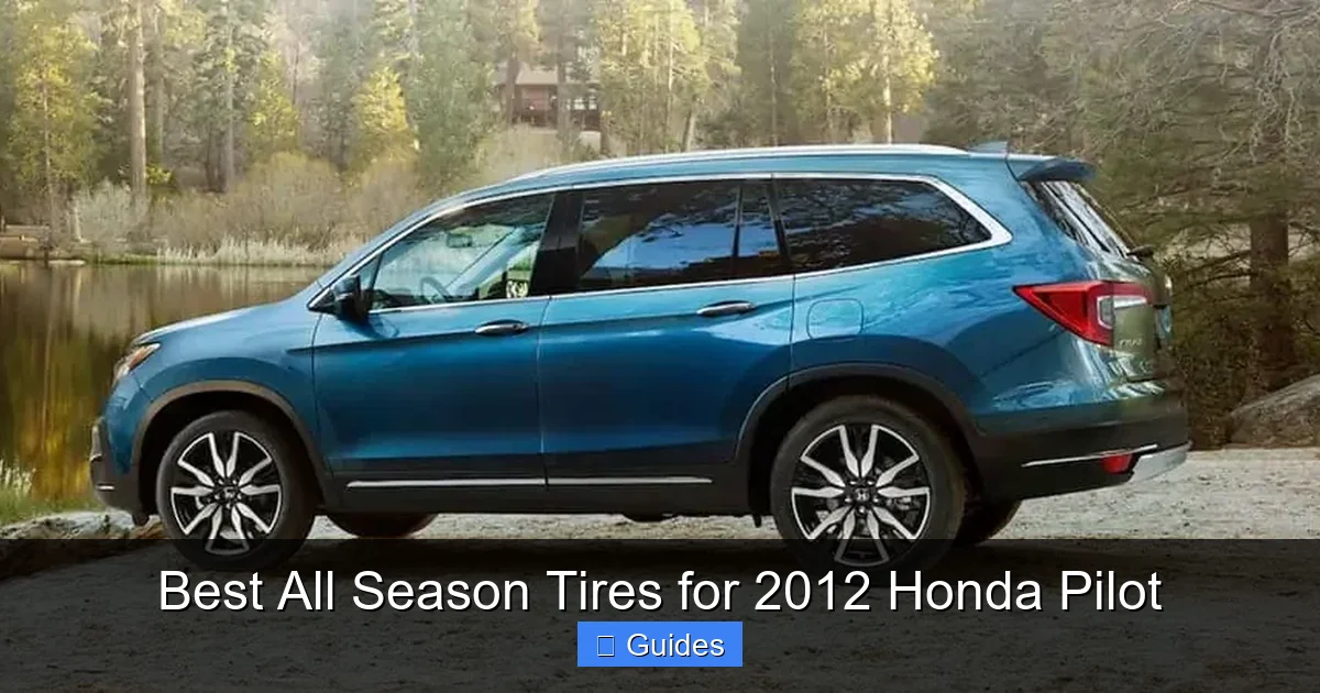 Best All Season Tires for 2012 Honda Pilot