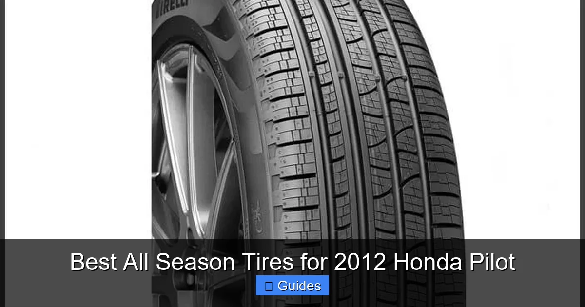 Best All Season Tires for 2012 Honda Pilot