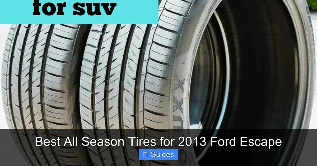 Best All Season Tires for 2013 Ford Escape