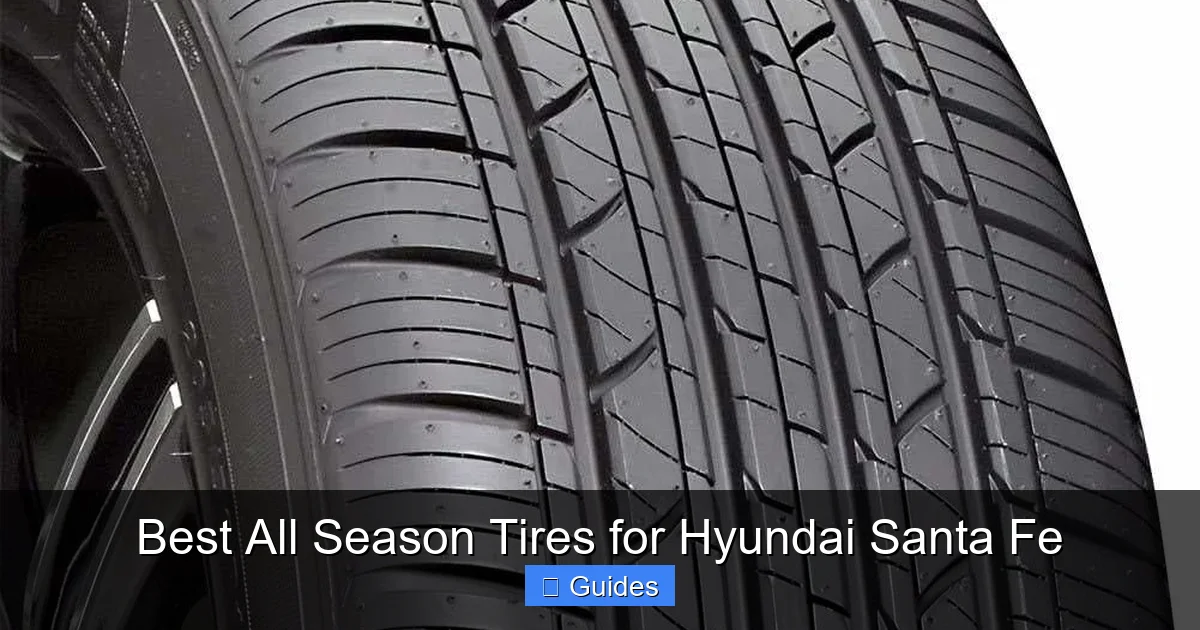 Best All Season Tires for Hyundai Santa Fe