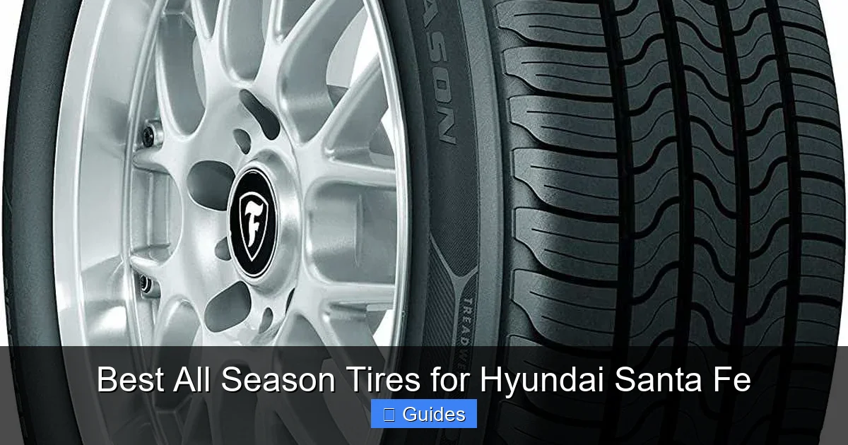 Best All Season Tires for Hyundai Santa Fe