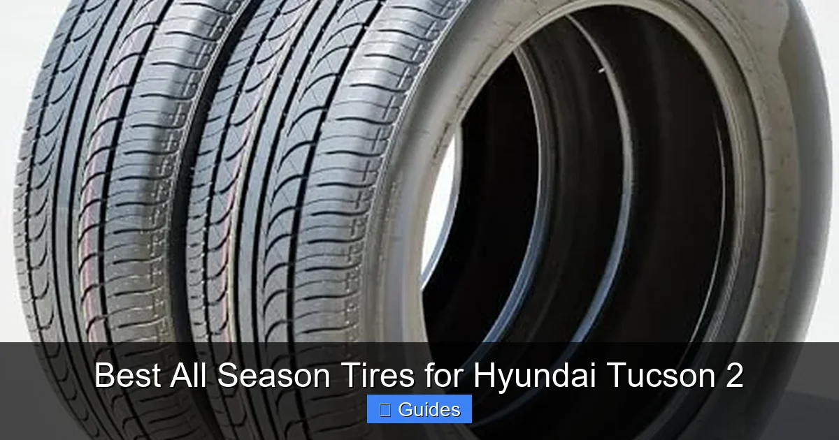 Best All Season Tires for Hyundai Tucson 2