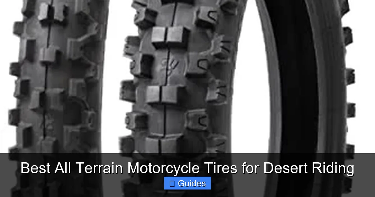Best All Terrain Motorcycle Tires for Desert Riding