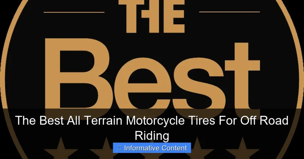 The Best All Terrain Motorcycle Tires For Off Road Riding