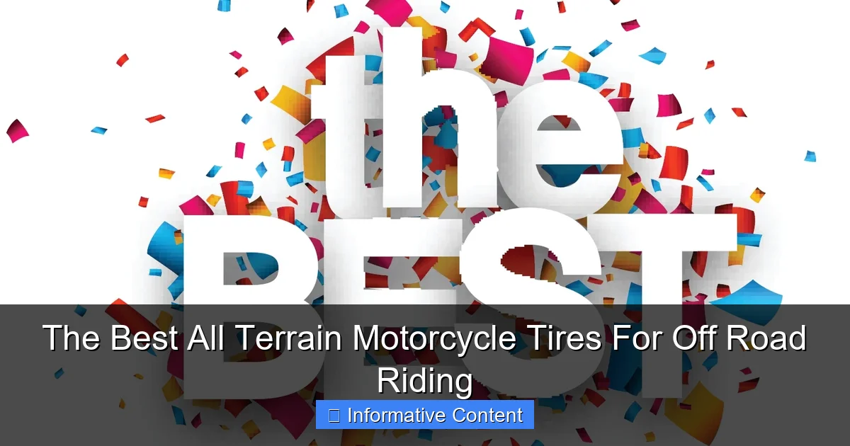The Best All Terrain Motorcycle Tires For Off Road Riding