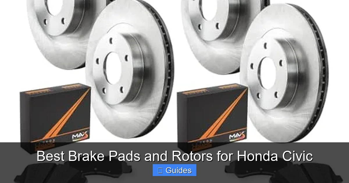 Best Brake Pads and Rotors for Honda Civic