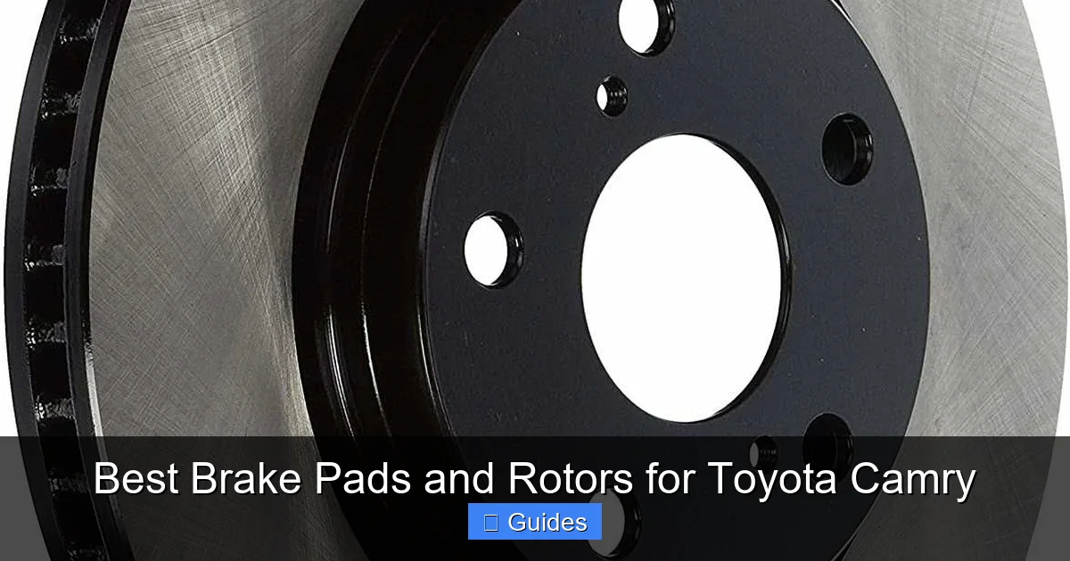 Best Brake Pads and Rotors for Toyota Camry