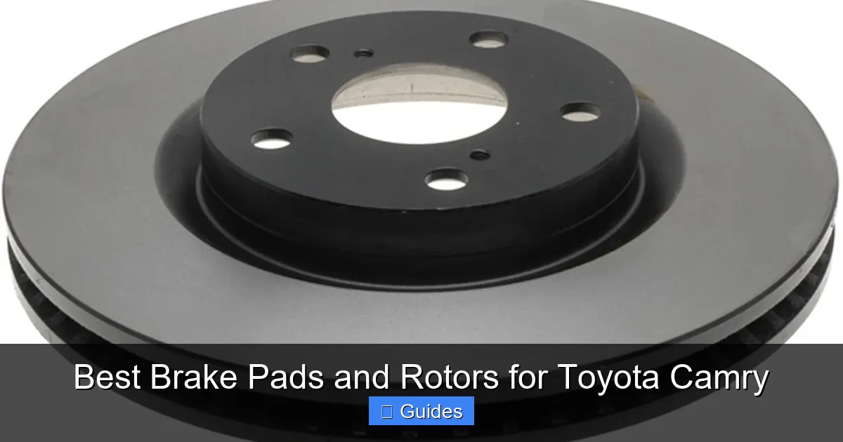 Best Brake Pads and Rotors for Toyota Camry