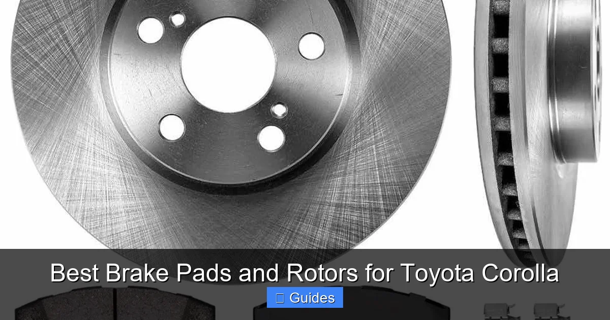 Best Brake Pads and Rotors for Toyota Corolla