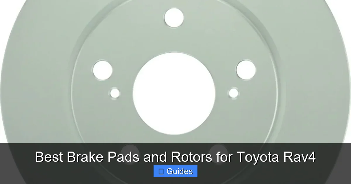 Best Brake Pads and Rotors for Toyota Rav4