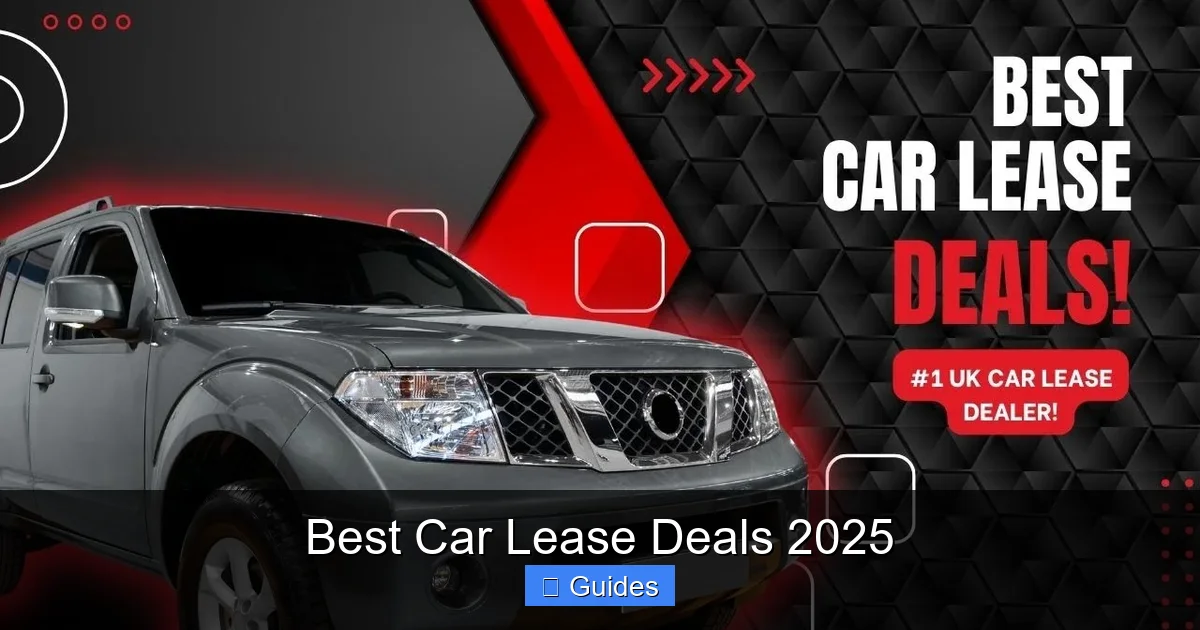 Best Car Lease Deals 2025