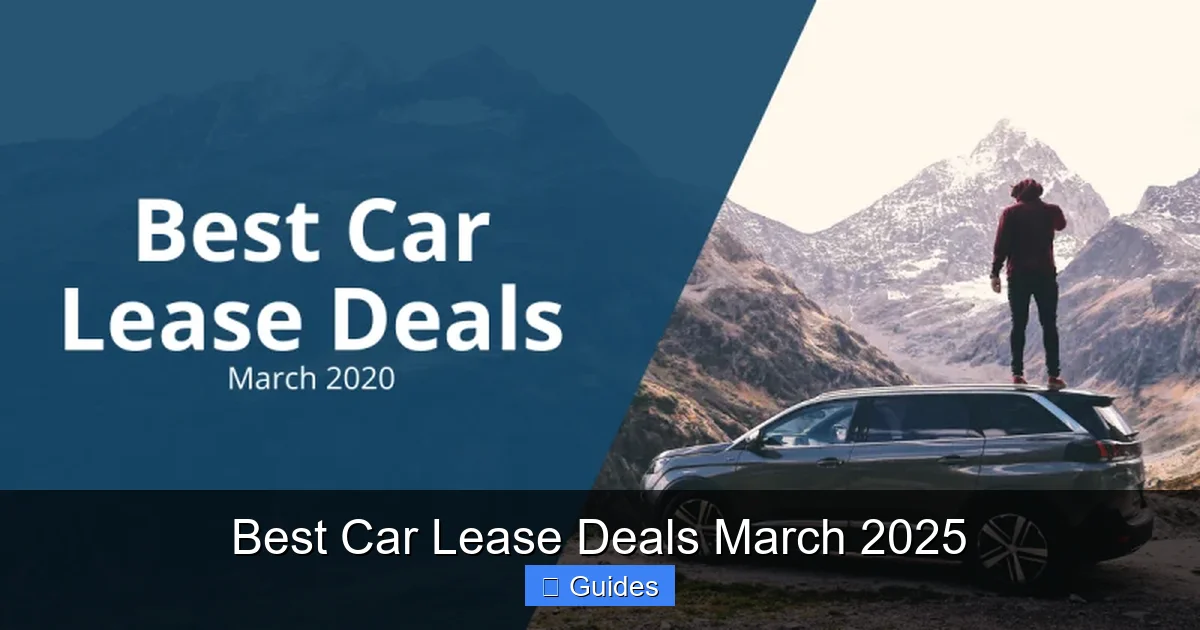 Best Car Lease Deals March 2025