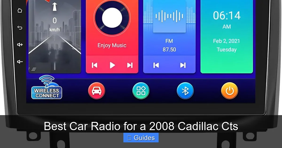 Best Car Radio for a 2008 Cadillac Cts