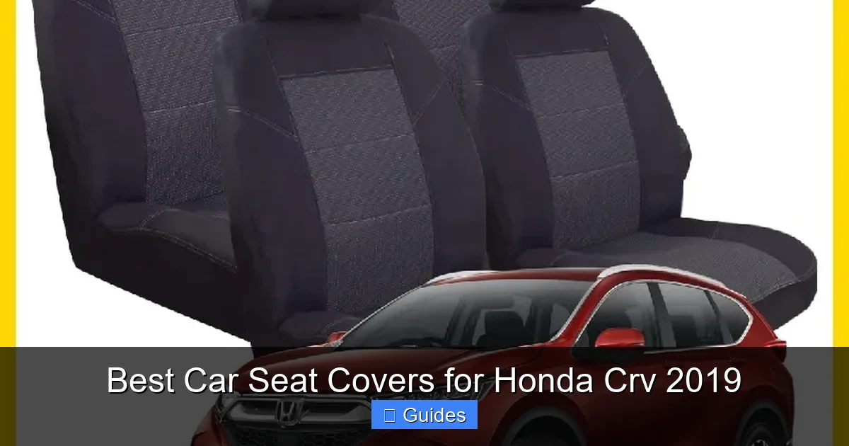 Best Car Seat Covers for Honda Crv 2019
