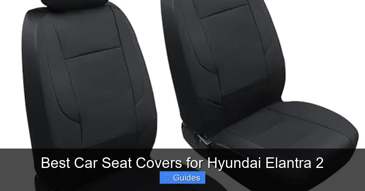 Best Car Seat Covers for Hyundai Elantra 2