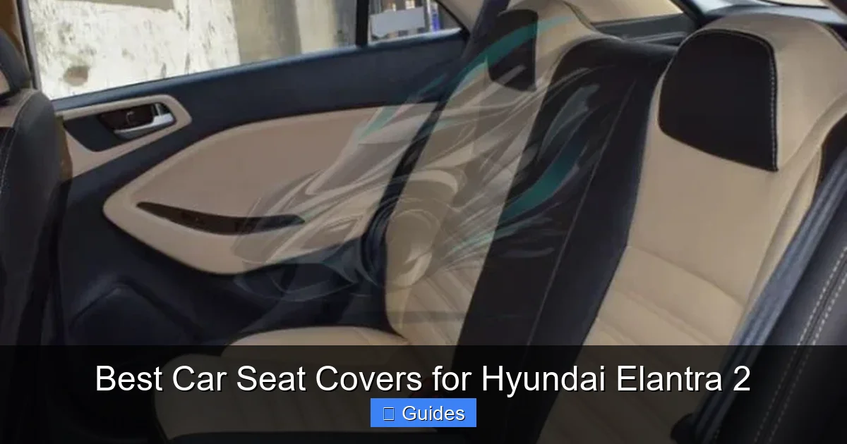 Best Car Seat Covers for Hyundai Elantra 2