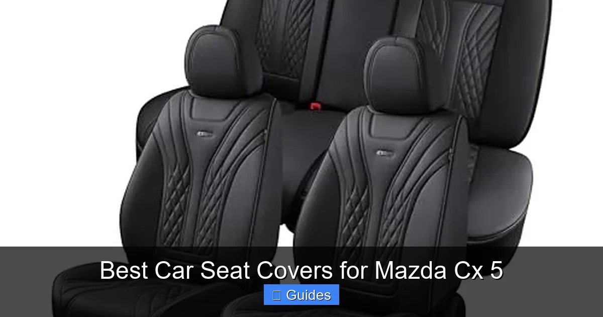 Best Car Seat Covers for Mazda Cx 5