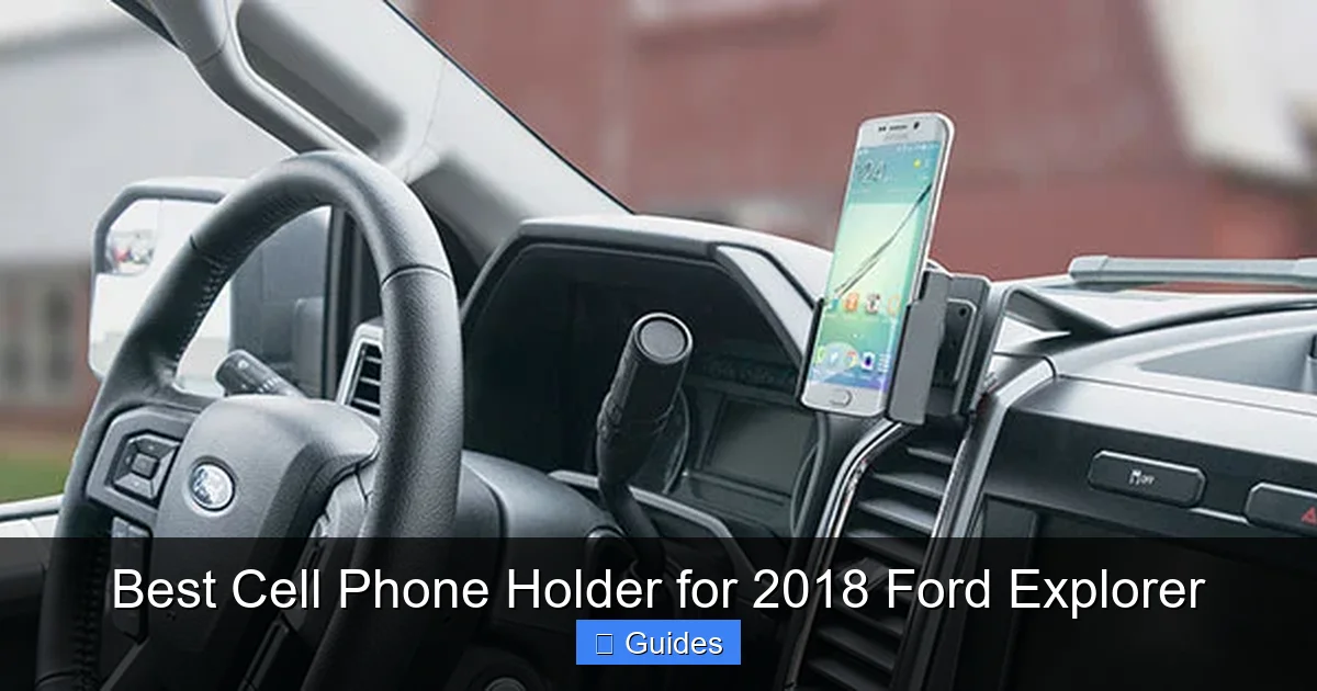 Best Cell Phone Holder for 2018 Ford Explorer
