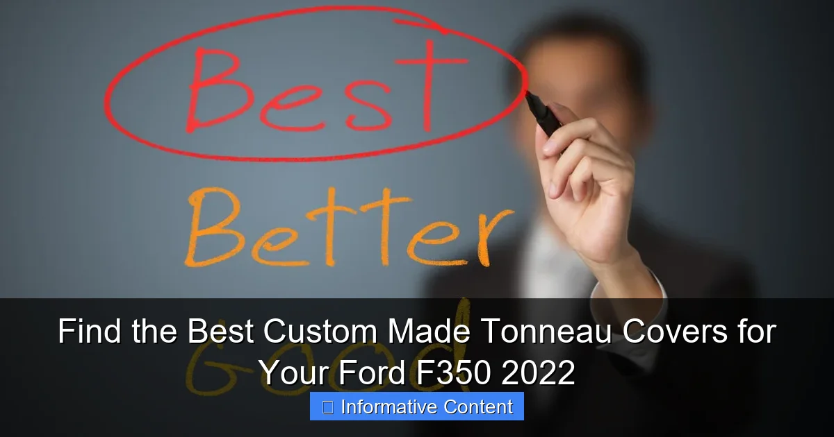 Find the Best Custom Made Tonneau Covers for Your Ford F350 2022