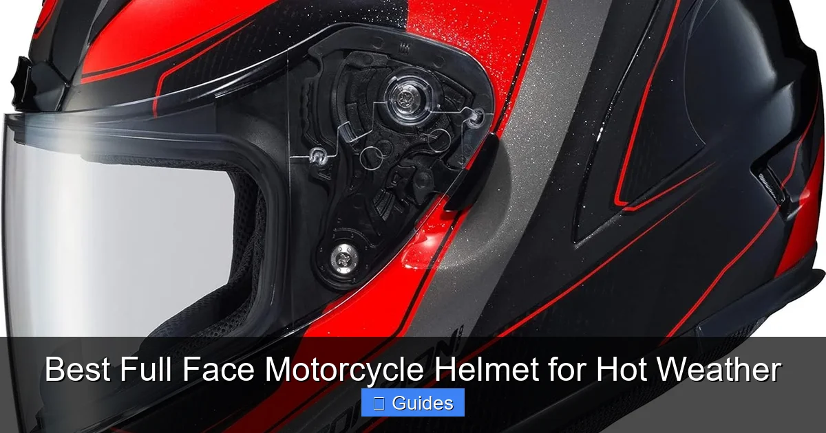 Best Full Face Motorcycle Helmet for Hot Weather