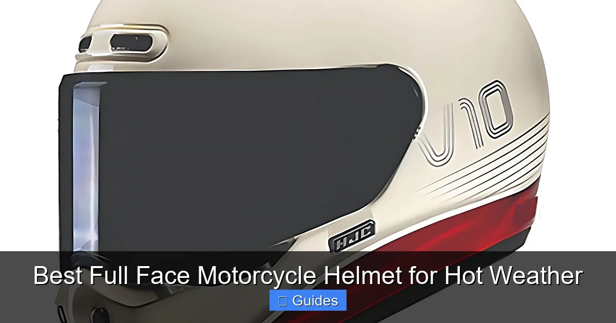 Best Full Face Motorcycle Helmet for Hot Weather