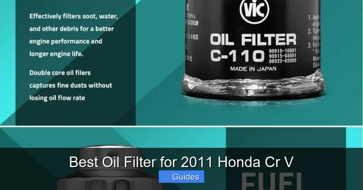 Best Oil Filter for 2011 Honda Cr V