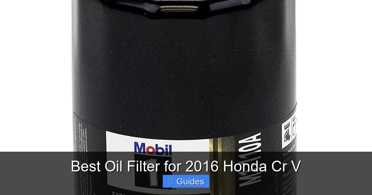 Best Oil Filter for 2016 Honda Cr V