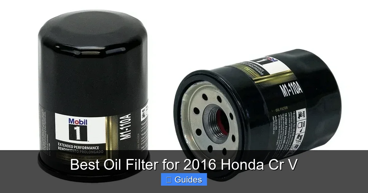 Best Oil Filter for 2016 Honda Cr V