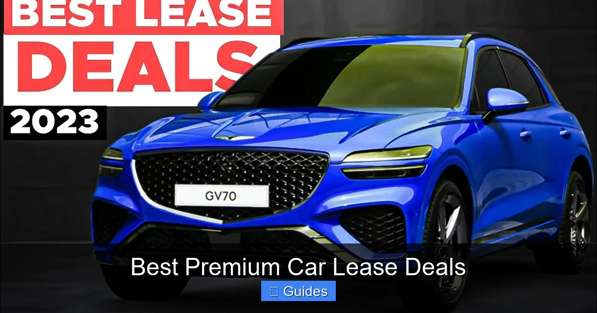 Best Premium Car Lease Deals