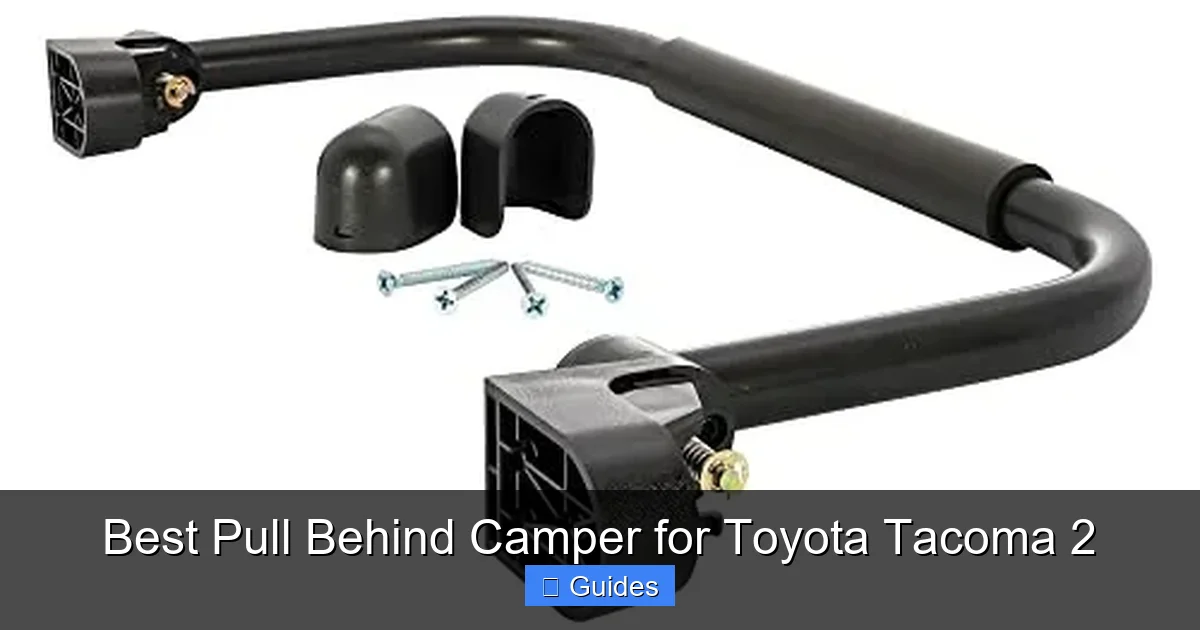Best Pull Behind Camper for Toyota Tacoma 2