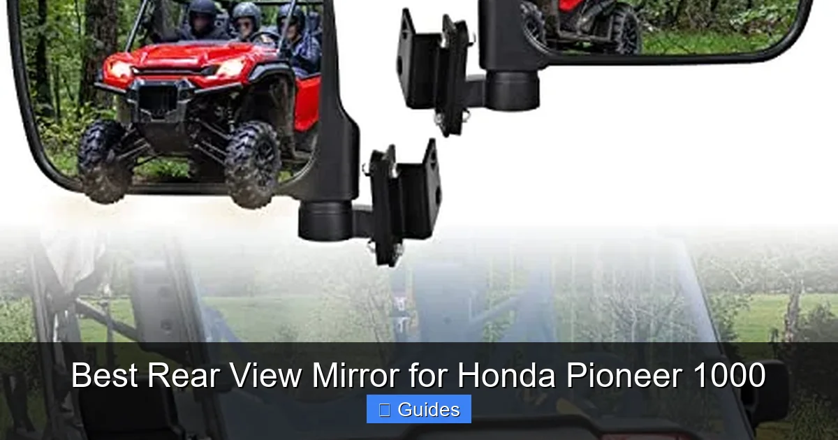 Best Rear View Mirror for Honda Pioneer 1000