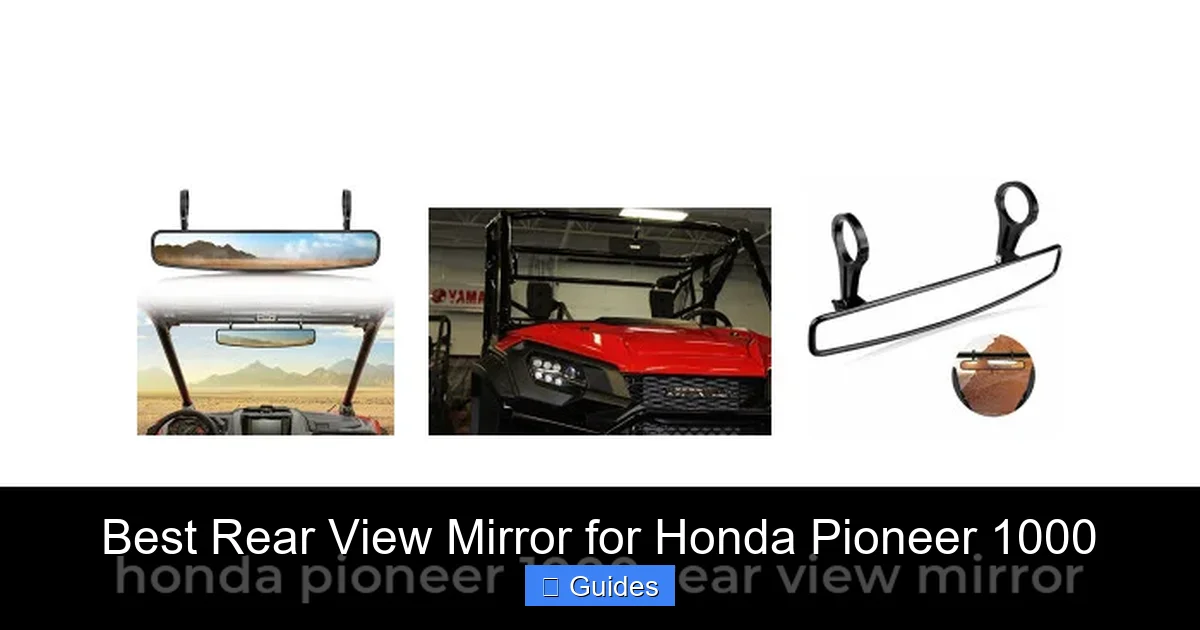 Best Rear View Mirror for Honda Pioneer 1000
