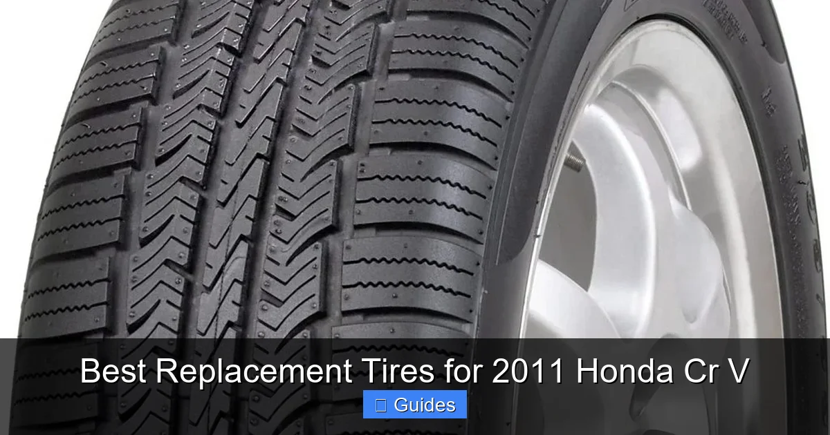 Best Replacement Tires for 2011 Honda Cr V