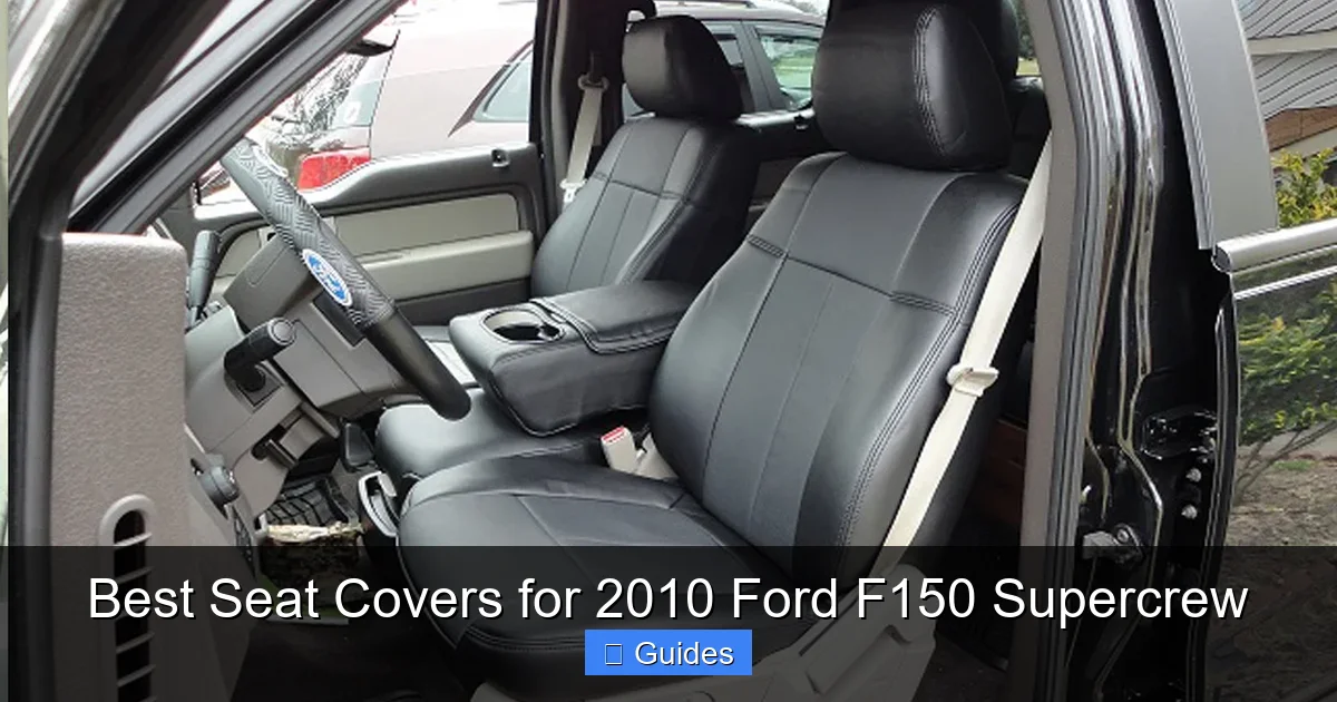 Best Seat Covers for 2010 Ford F150 Supercrew