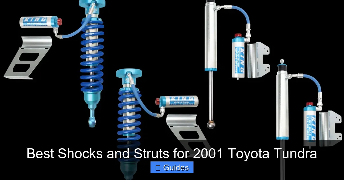 Best Shocks and Struts for 2001 Toyota Tundra