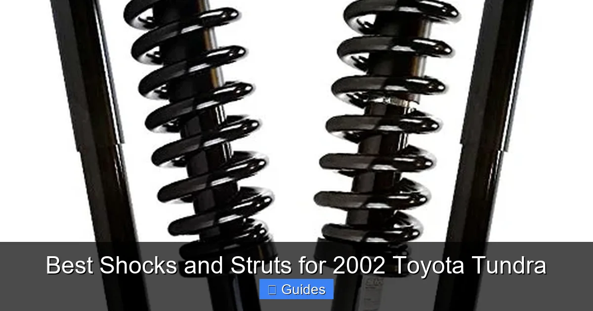 Best Shocks and Struts for 2002 Toyota Tundra