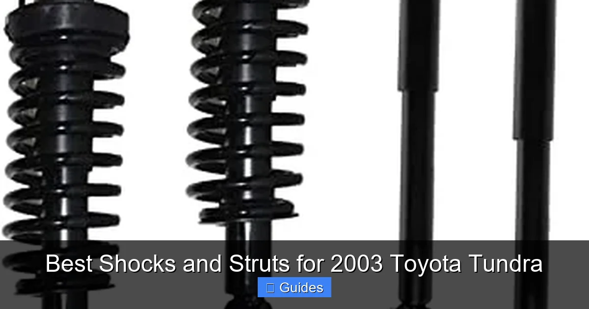 Best Shocks and Struts for 2003 Toyota Tundra